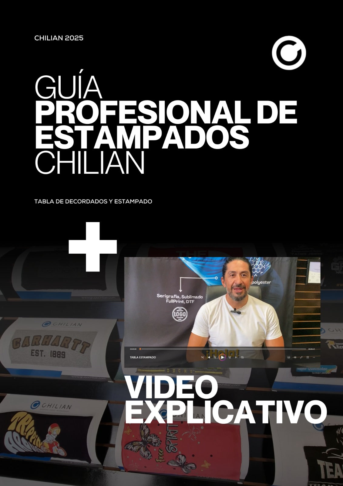 GUÍA PROFESIONAL DE ESTAMPADO - CHILIAN 2025 -